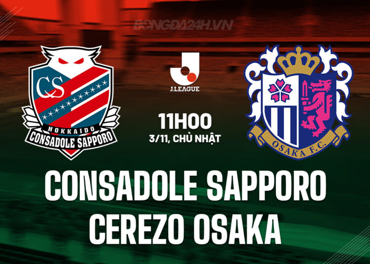 Nhận định Consadole Sapporo vs Cerezo Osaka VĐQG Nhật Bản 2024