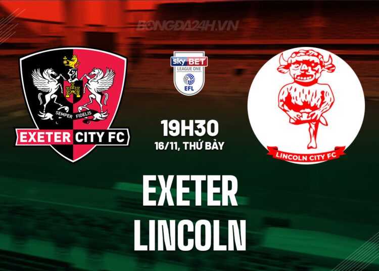 Nhận định bóng đá Exeter vs Lincoln Hạng 3 Anh 2024/25