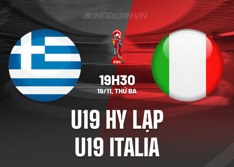 Nhận định U19 Hy Lạp vs U19 Italia Vòng loại U19 châu Âu 2025