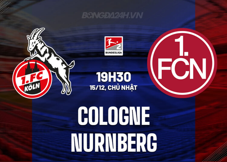 Nhận định bóng đá Cologne vs Nurnberg Hạng 2 Đức 2024/25