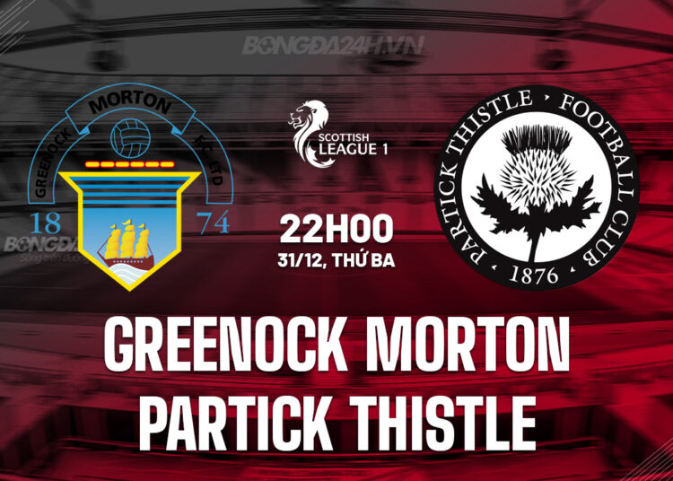 Nhận định Greenock Morton vs Partick Thistle Hạng 2 Scotland