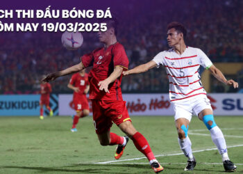 Lịch thi đấu bóng đá hôm nay 19/3/2025: Việt Nam vs Campuchia